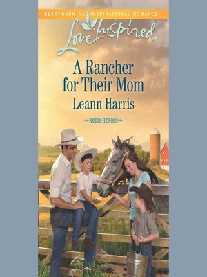 cover image of A Rancher For Their Mom